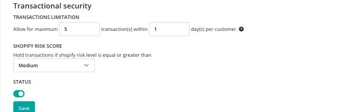Transactional security section with the transaction limit, Shopify risk score dropdown, and a Status toggle